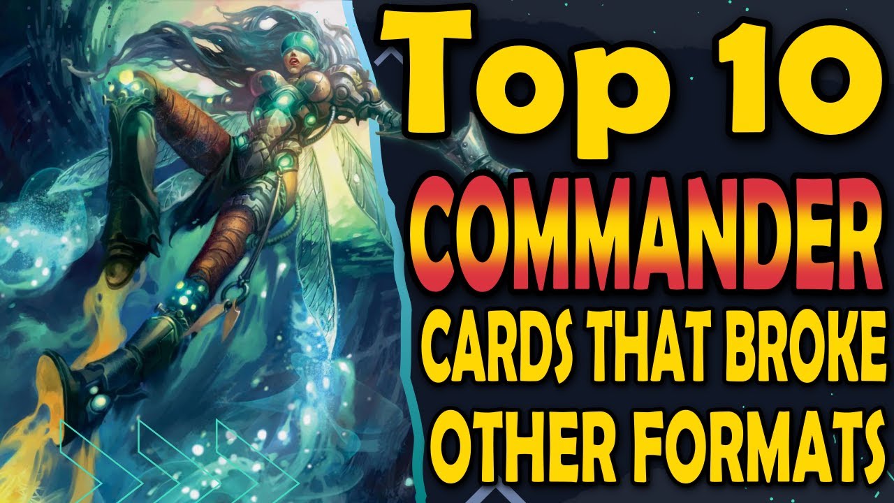 Top 10 Commander Cards that Broke Into Other Formats