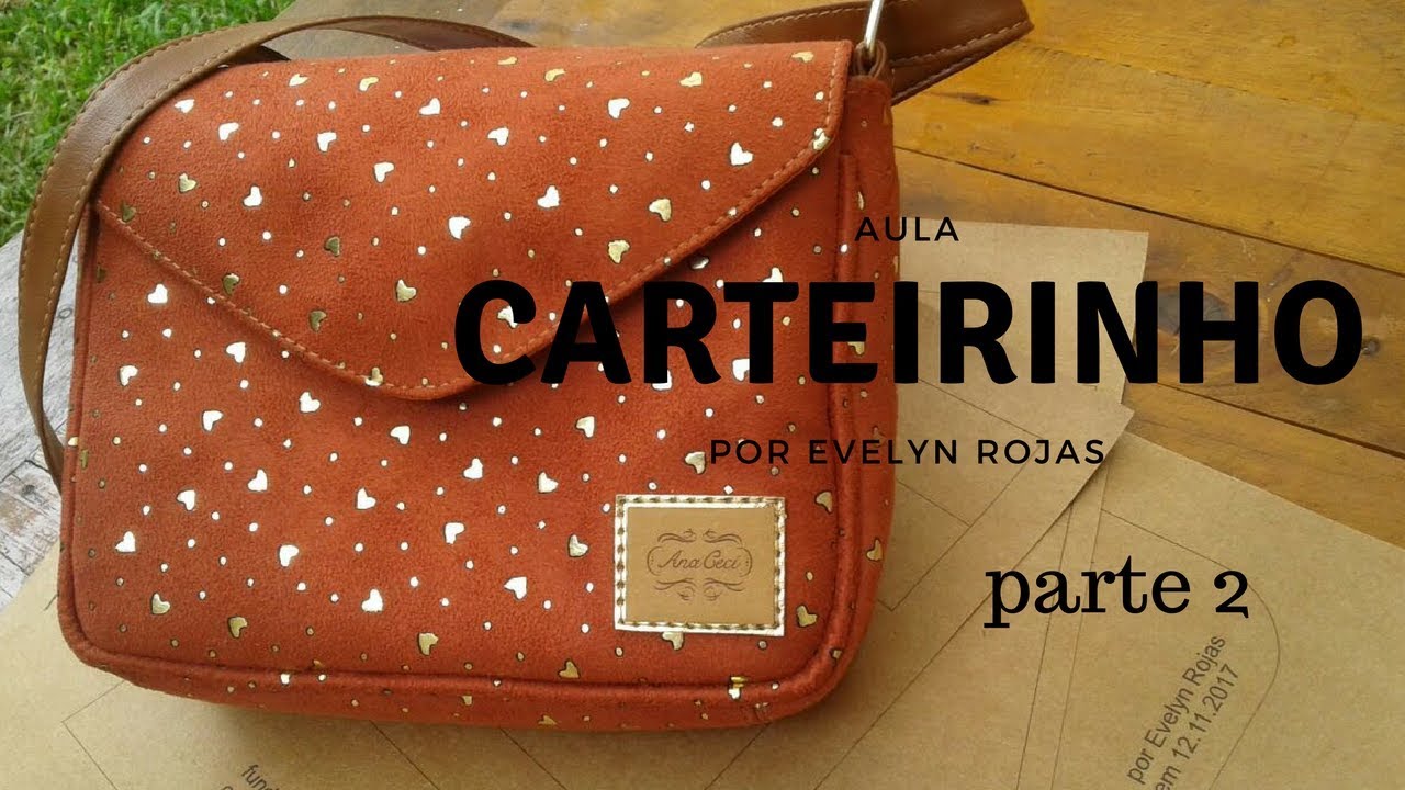 Bolsa carterinho parte 2 - por Evelyn Rojas