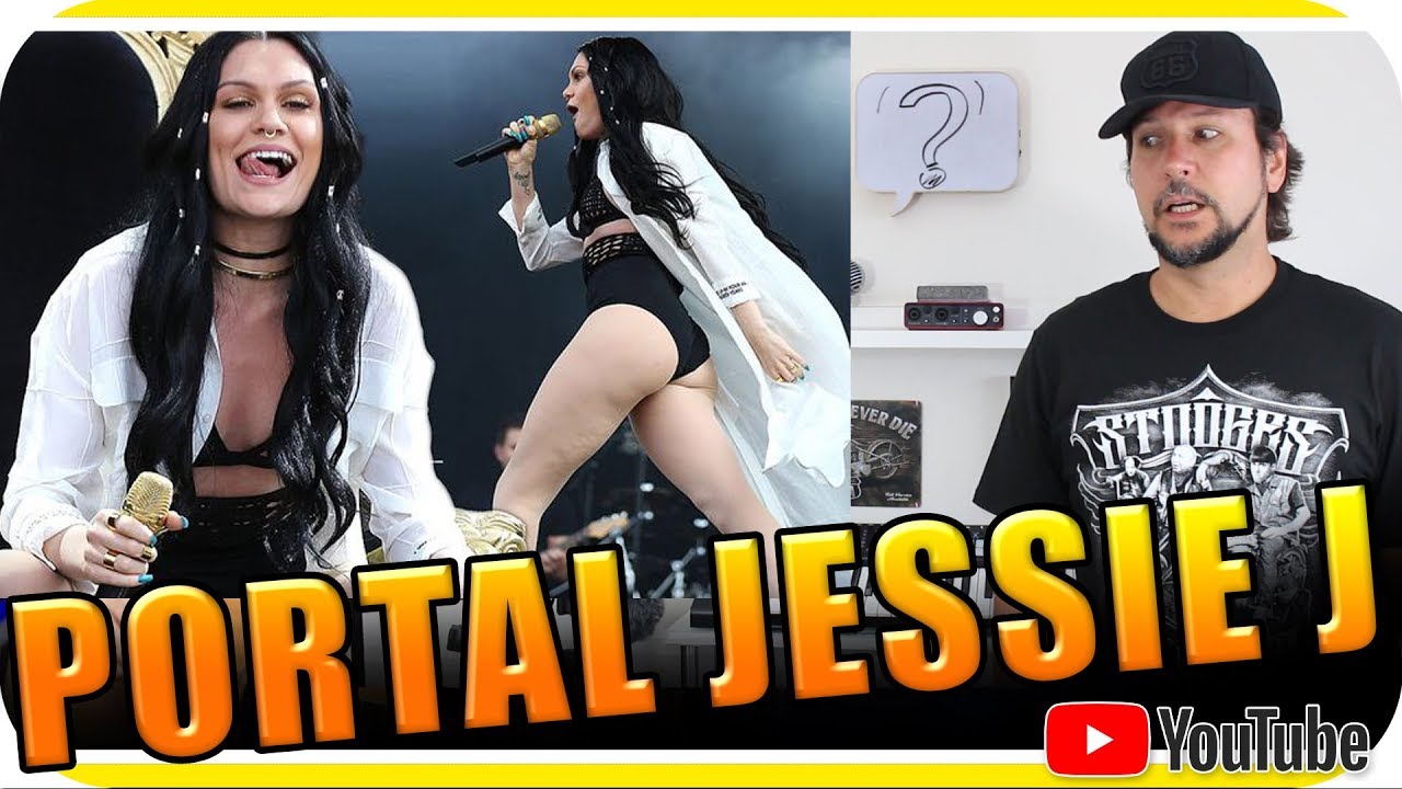 PORTAL JESSIE J FOI LONGE DEMAIS - Marcio Guerra Reagindo React Reação