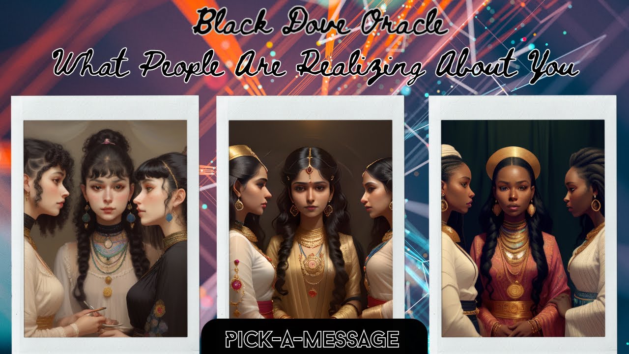 What People Are Realizing About You, A Pick-A-Card Tarot Reading by the Black Dove Oracle