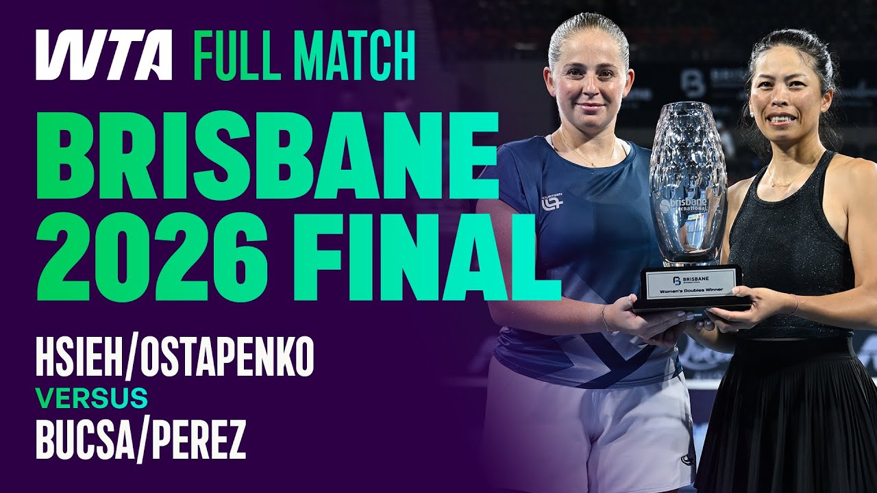 Hsieh/Ostapenko vs. Bucsa/Perez 2026 Brisbane Doubles Final 🏆 | WTA Full Match