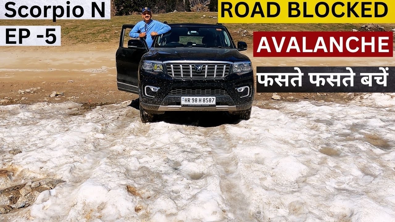 Scorpio N road blocked sissu Village ?? snow drive is difficult with 2WD ??