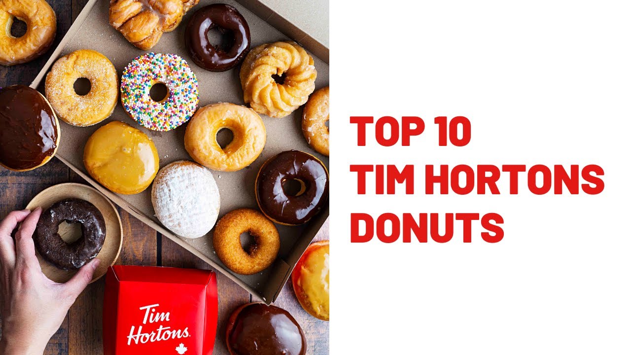 Top 10 Tim Hortons Donuts