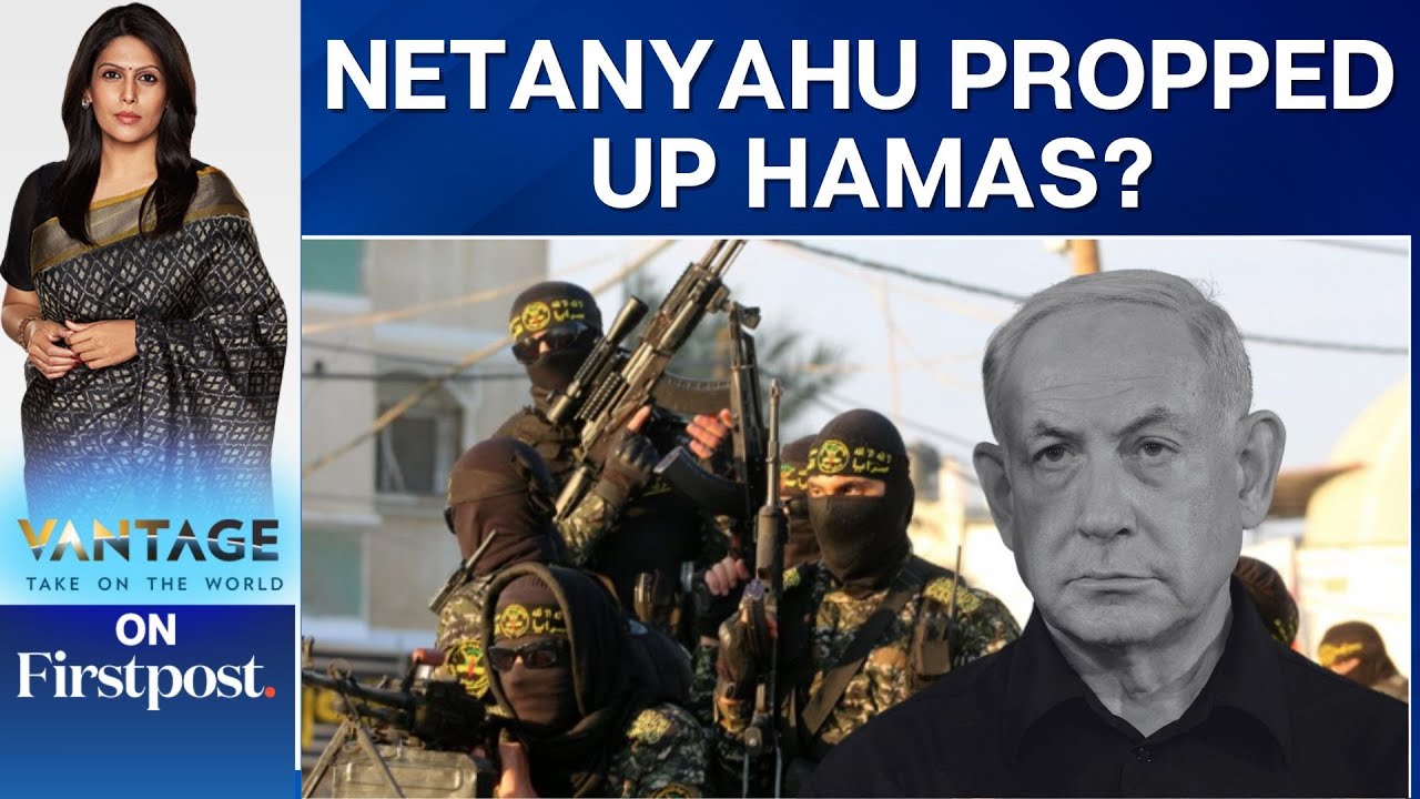 Netanyahu Enabled Transfer of $1 Billion to Hamas? | Vantage with Palki Sharma