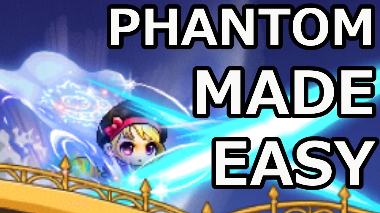 MapleStory — Путеводитель по Phantom