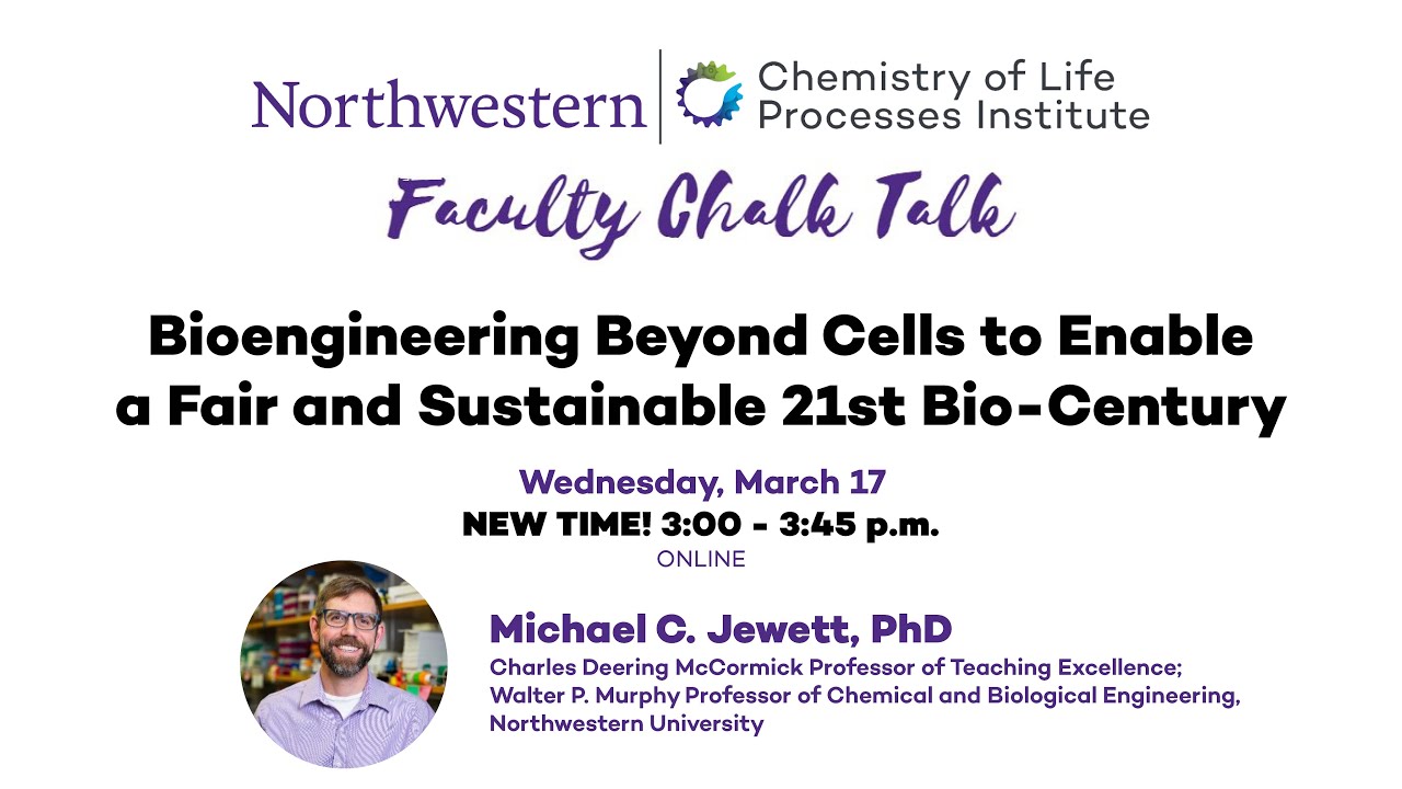 CLP Faculty Chalk Talk │ Michael C  Jewett, PhD