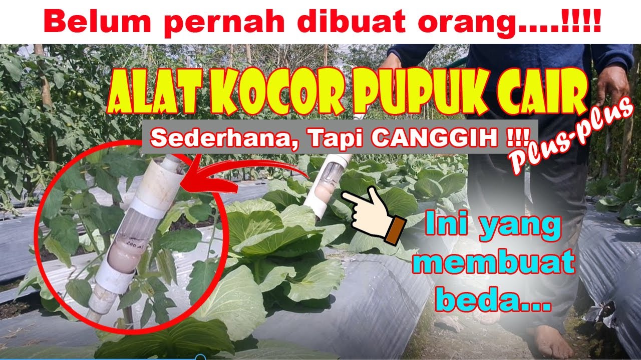 Cara Membuat Stick Alat Kocor Pupuk Cair PLUS PLUS | Beda Dengan Yang Lain | Sederhana Tapi CANGGIH