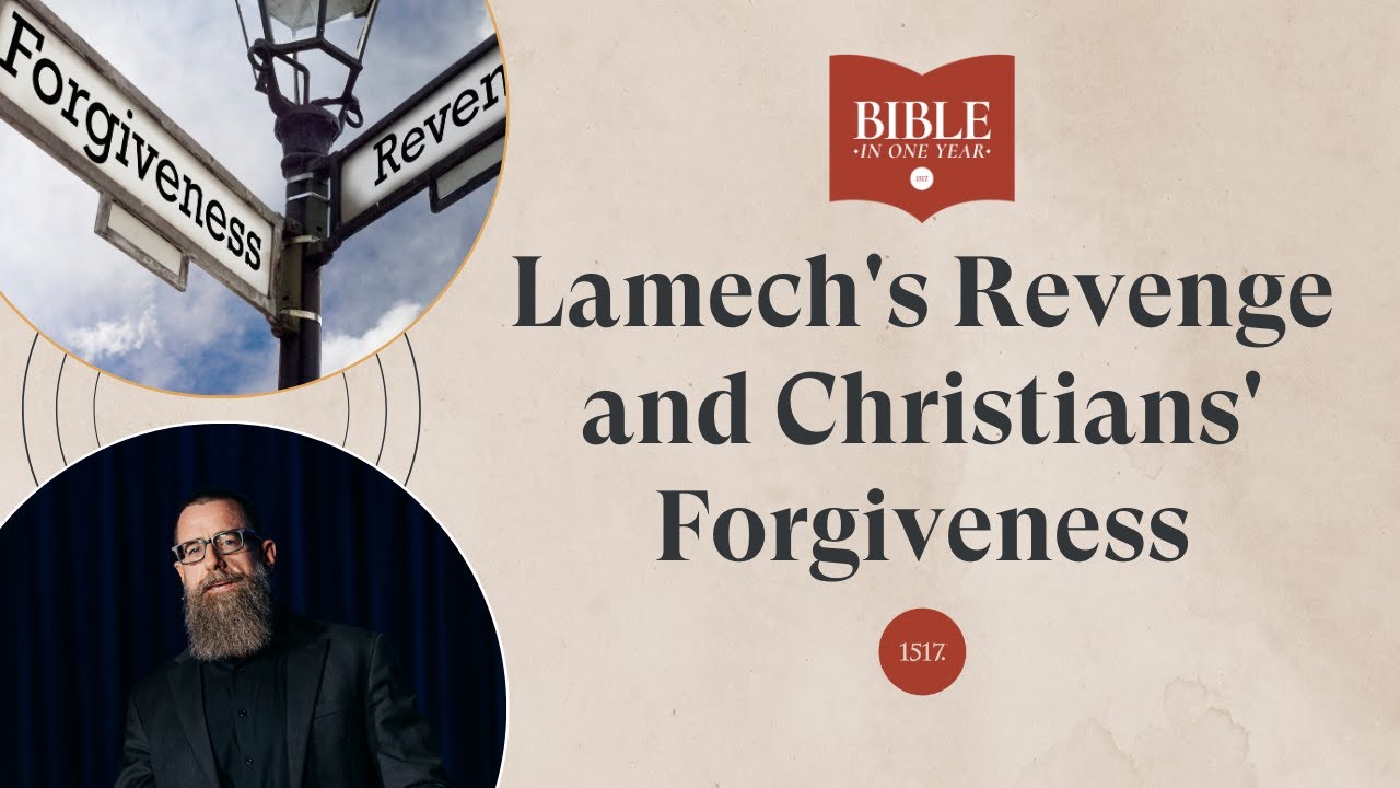 Lamech's Revenge and Christians' Forgiveness - Matthew 18