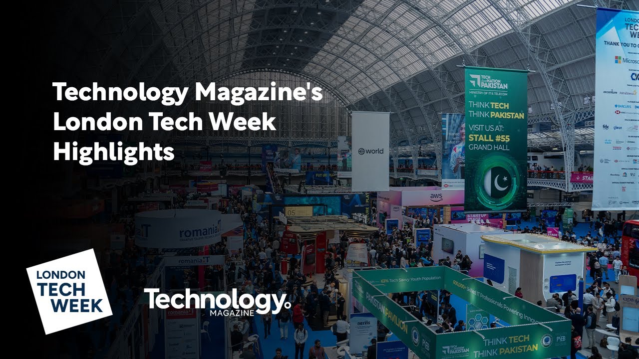 Technology Magazine's London Tech Week Highlights