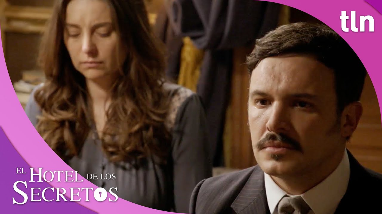 Alfredo descubre el engaño de Sofía  | El Hotel de los Secretos 1/2 | Capítulo-47 | tlnovelas