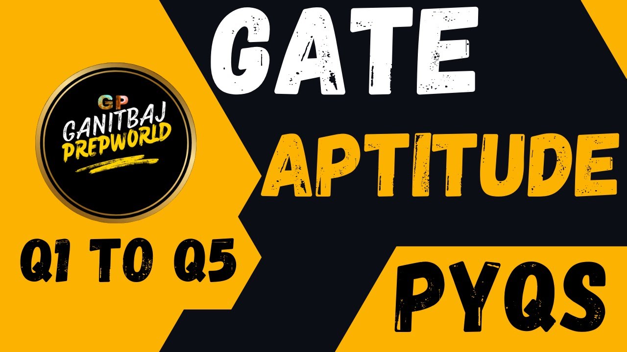 GATE Aptitude PYQs 🔥 | 5 REAL Questions That Decide Your Cut-off | Q1 TO Q5