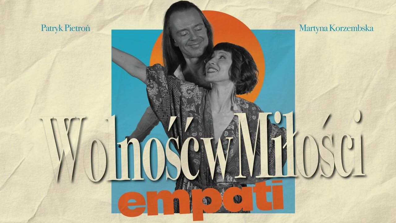empati feat. Martyna – wolność w miłości [Official Music Audio]