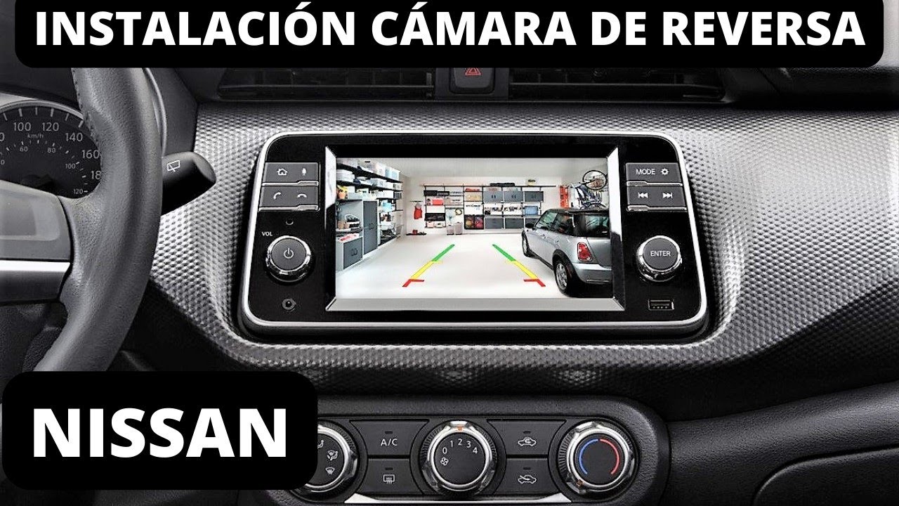 COMO INSTALAR CÁMARA DE REVERSA PANTALLA Nissan Kicks - Sentra