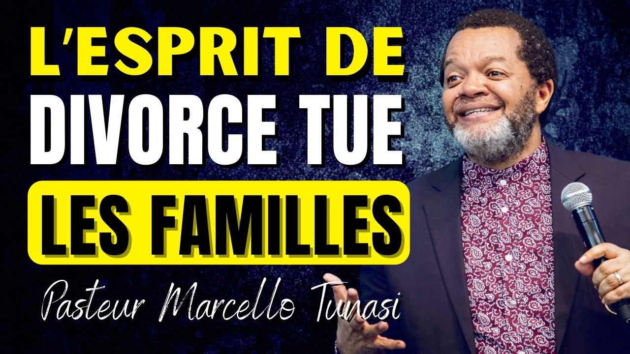 Vaincre l’Esprit de Divorce Avant Qu’il Détruise Tout | Pasteur Marcello Tunasi