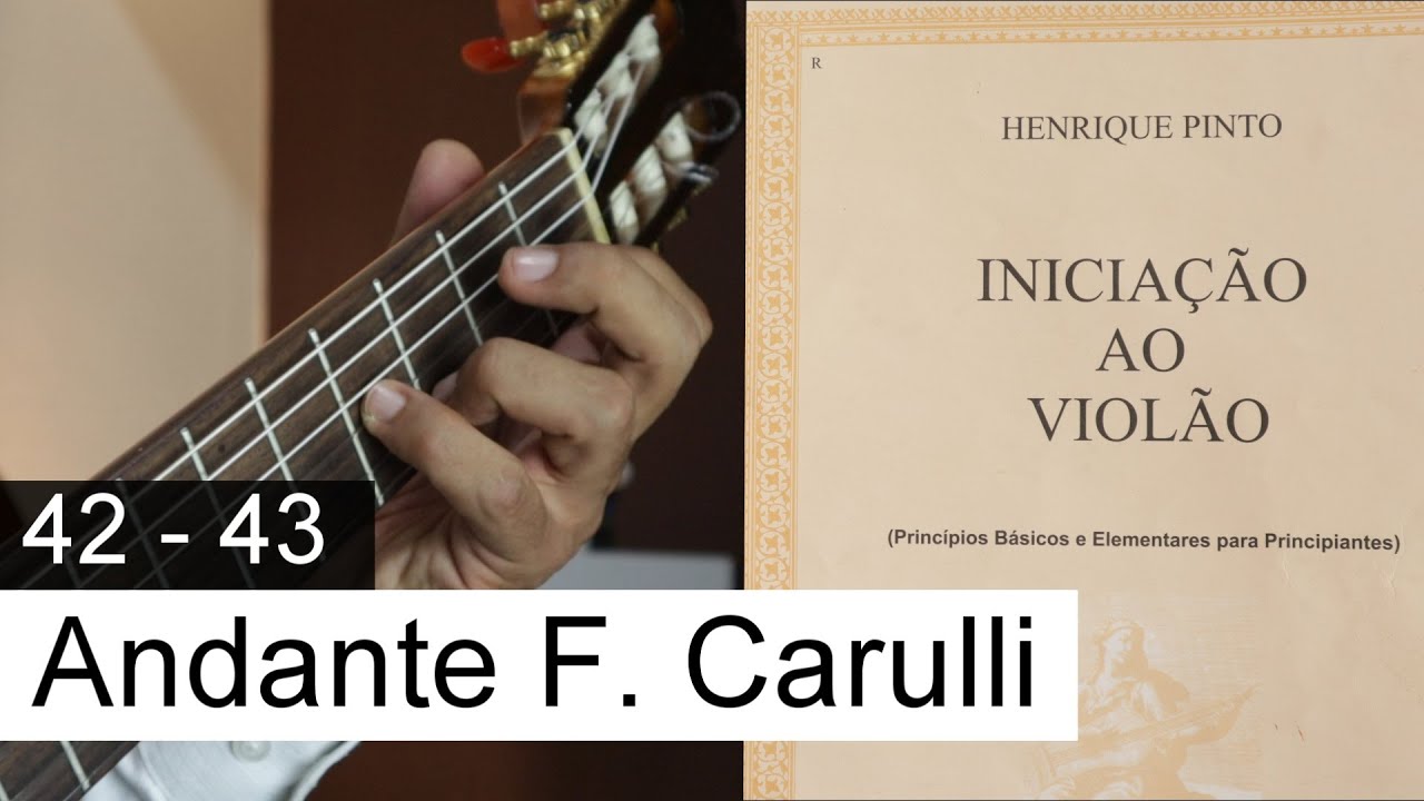 Andante Carulli pagina 42  43 - Iniciação ao Violão volume 1