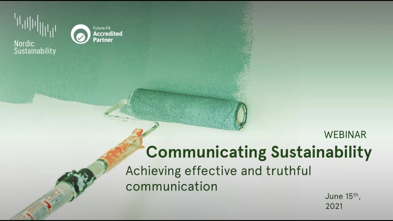 Communicating Sustainability - Achieving effective and truthful communication