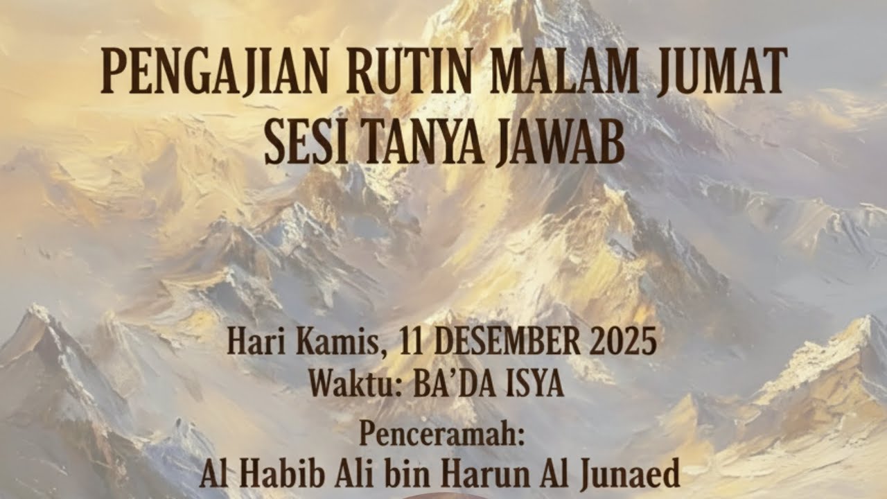 PENGAJIAN RUTIN MALAM JUMAT,  KAJIAN TANYA JAWAB.