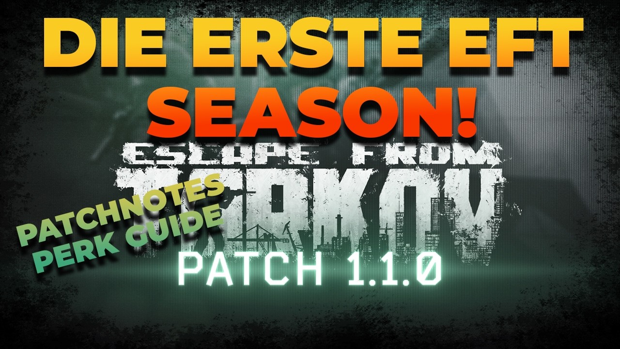 EFT Season 1: Kordbreach - Patchnotes