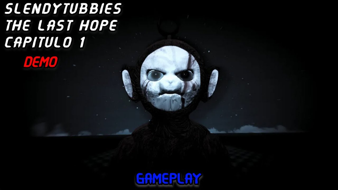 SlendyTubbies-The last hope | capitulo 1 historia de Po