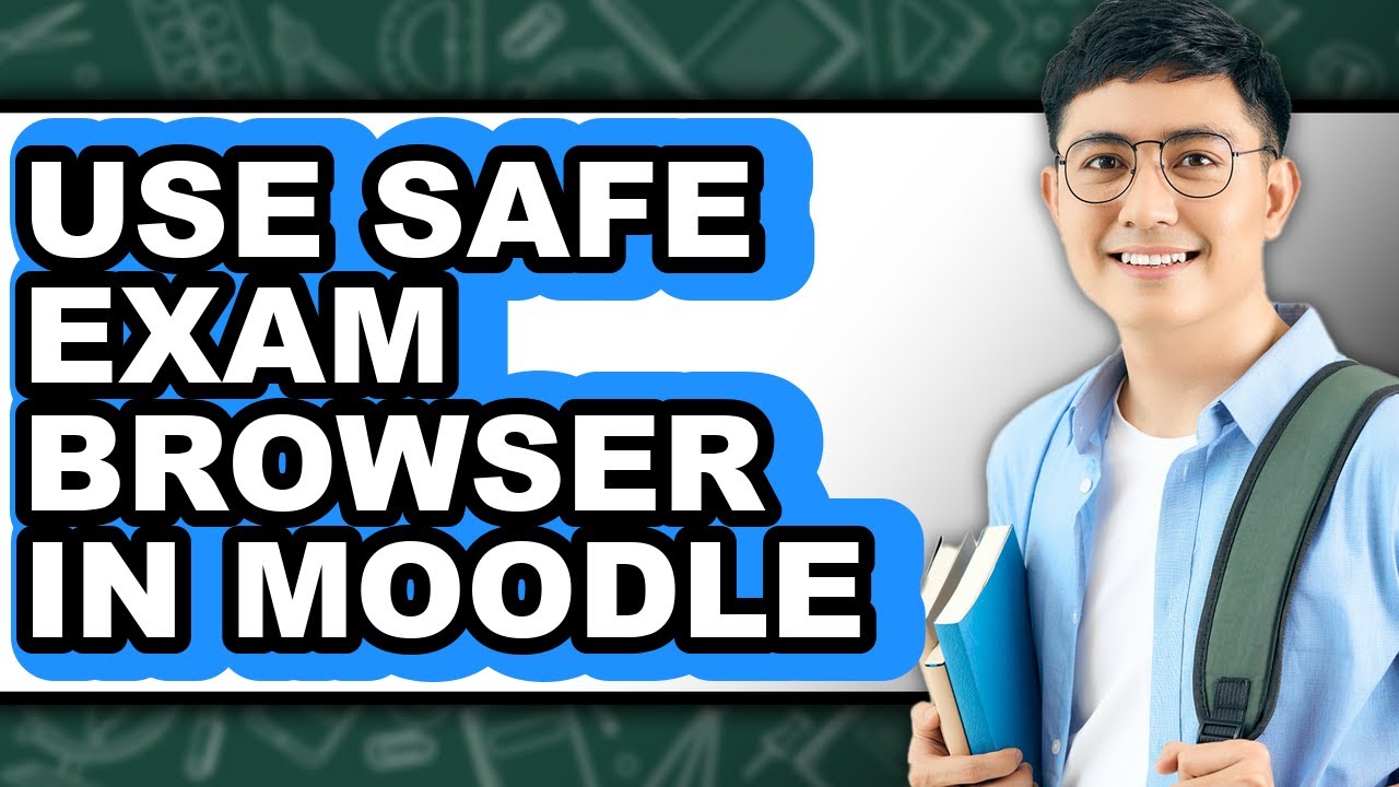 How to Use Safe Exam Browser in Moodle (only Way)