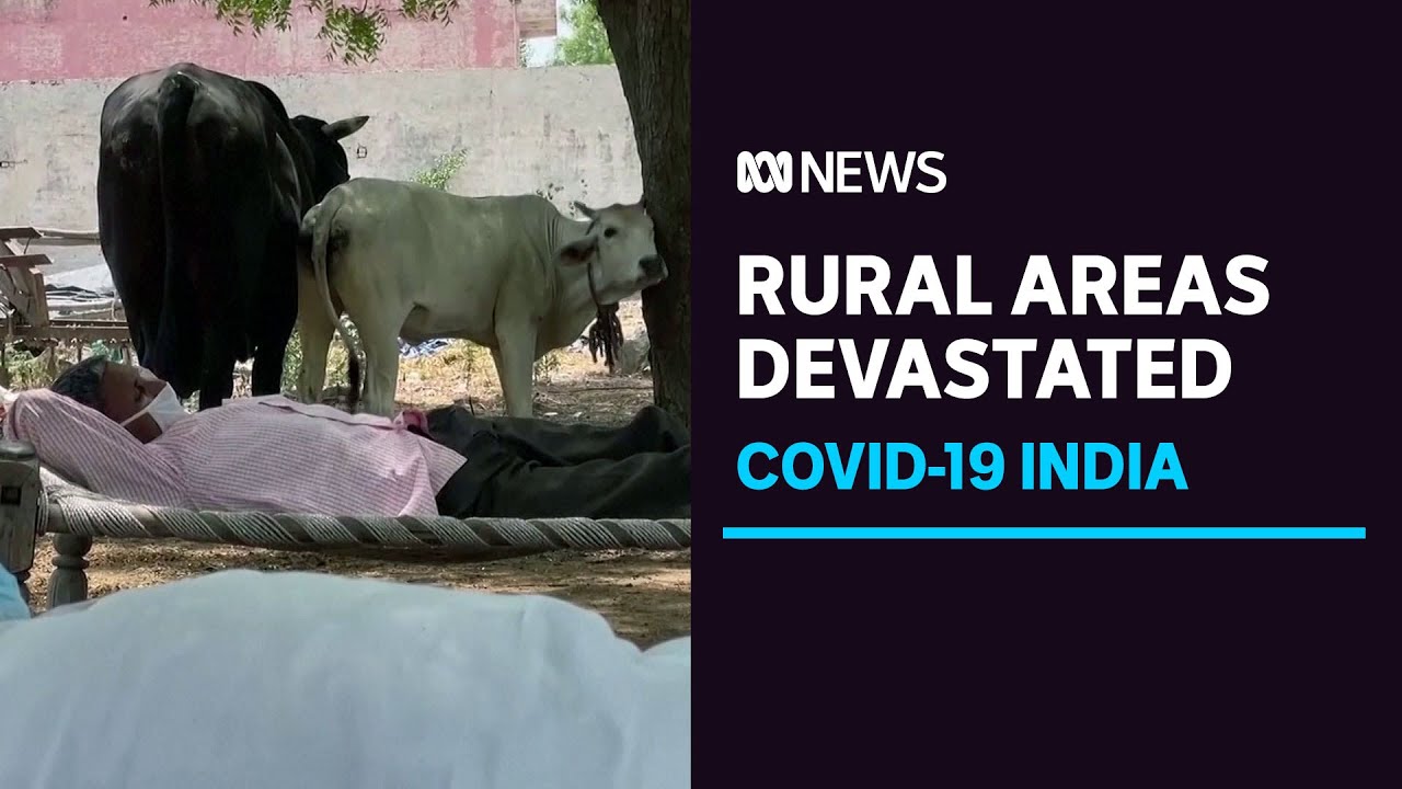 COVID-19 hits rural India, devastating fragile healthcare systems | ABC News