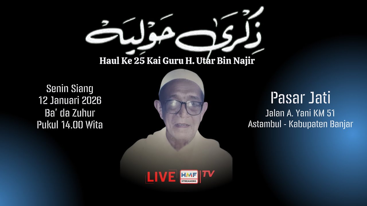 Dzikrul Hauliyah 25 Guru H. Utar Bin Najir