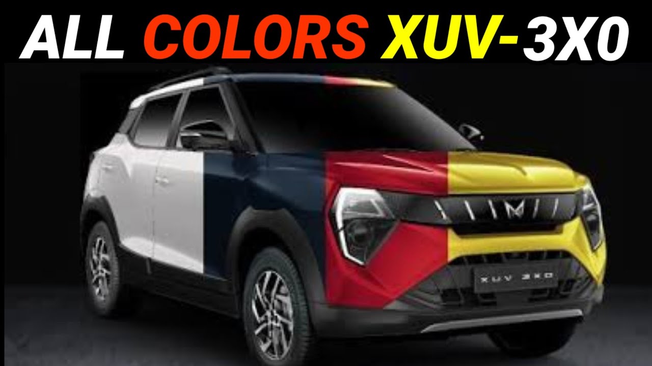 All Colors of Mahindra XUV 3X0 | Mahindra XUV 3XO ALL Colors | Yellow, White, Grey, Blue, Black Red