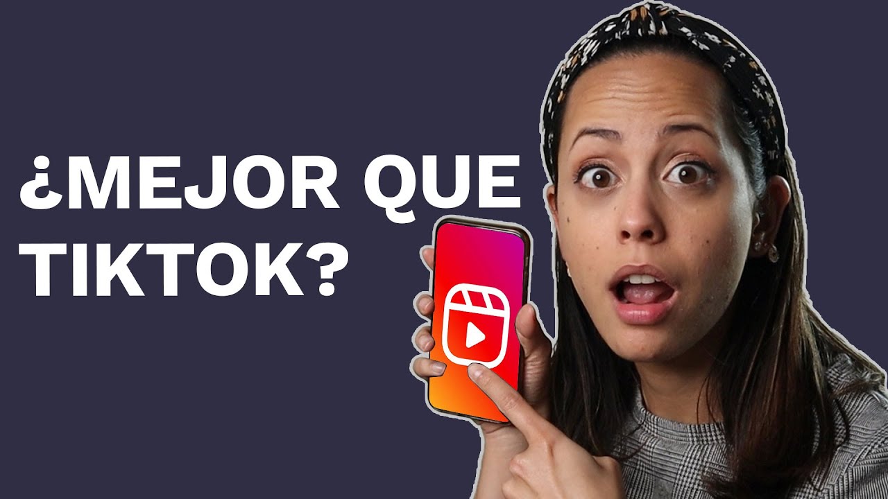 Instagram Reels Vs TikTok - Cu&aacute;les Son Las Diferencias