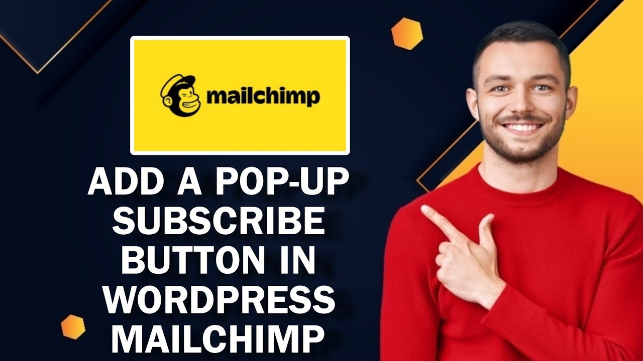 How To Add A Pop-Up Subscribe Button In WordPress Mailchimp | Easy Tutorial