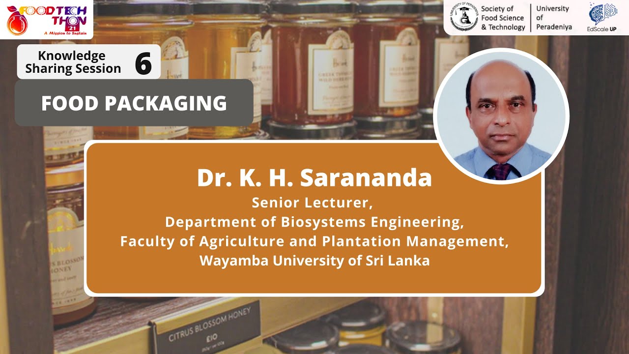 Knowledge sharing session - 6: Food packaging