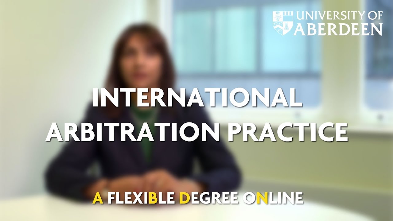 International Arbitration Practice - Online short course