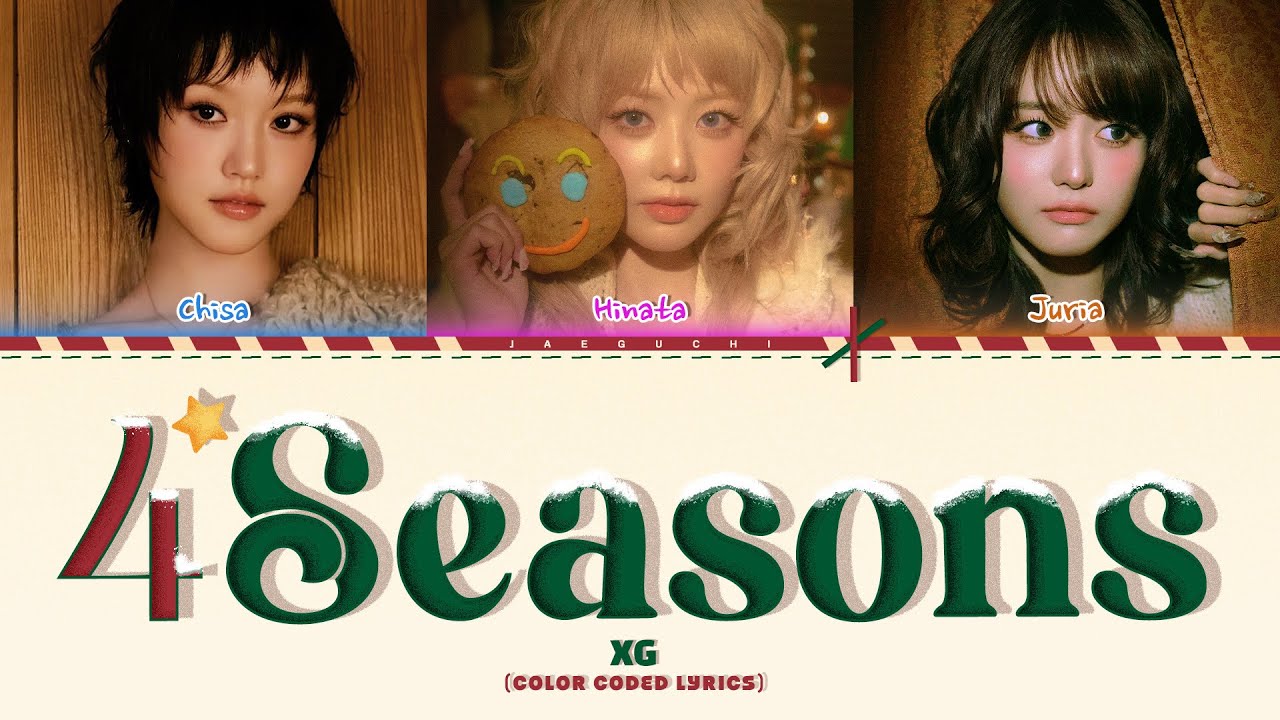 XG (Extraordinary Girls)  '4 Seasons' (Color Coded Lyrics)