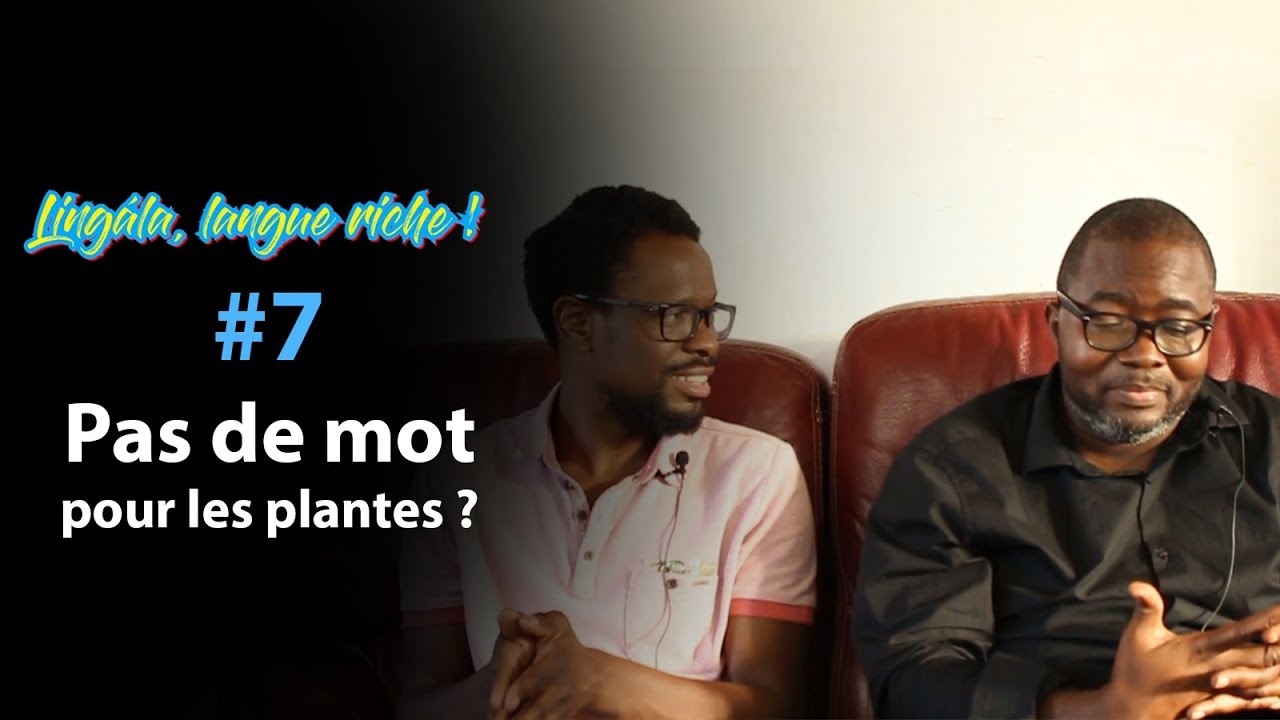 Lingala, Langue Riche -ep7- Pas de mot pour les plantes ?