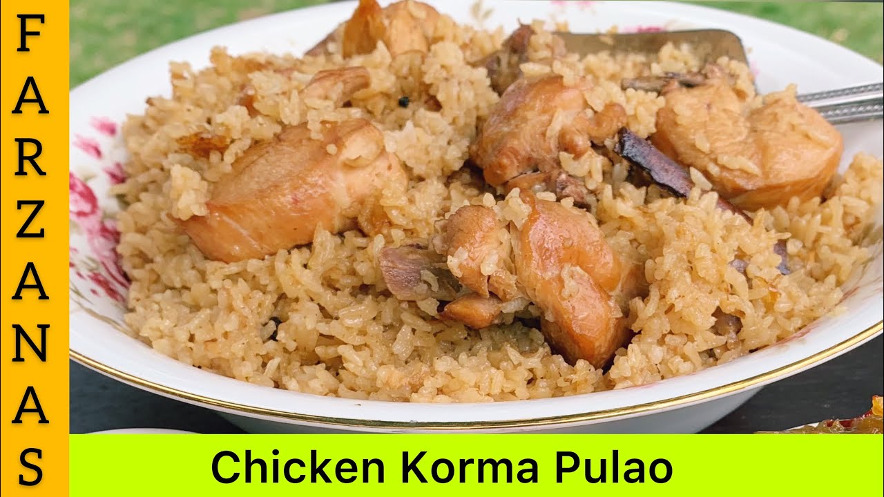 Chicken Korma Pulao | চিকেন কোৰমা পোলাও | Assamese Muslim Cuisine In English | Joha Rice Pulao |