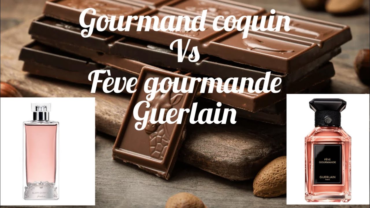 Gourmand Coquin Vs Fève Gourmande Guerlain, le même parfum ?