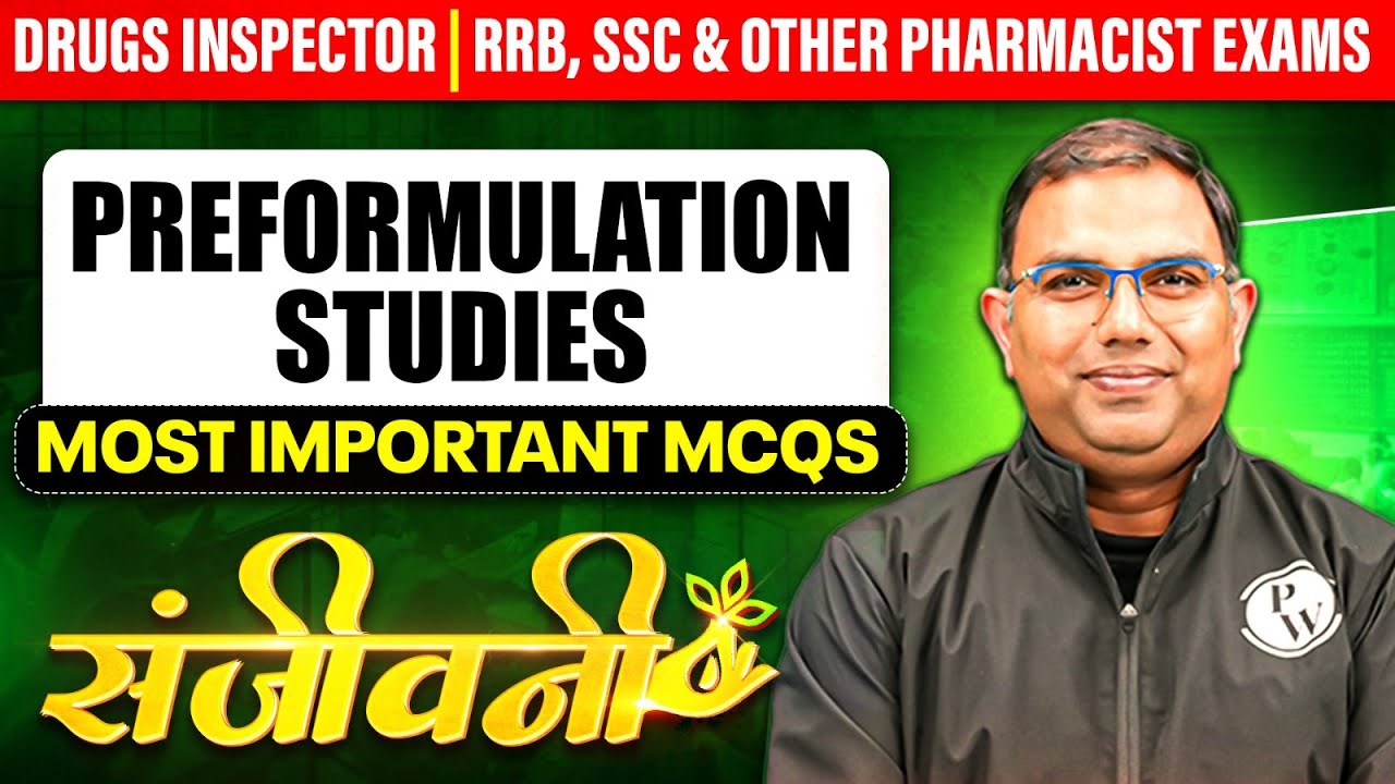 Preformulation Studies | Most Important MCQs | Drug Inspector & Pharmacist Exam | PW