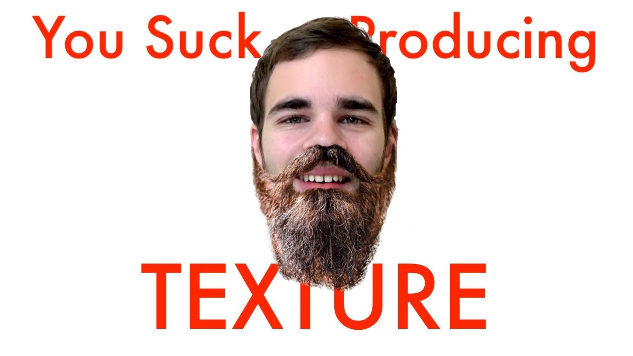 Adding Texture to Sounds (You Suck at Producing #35)