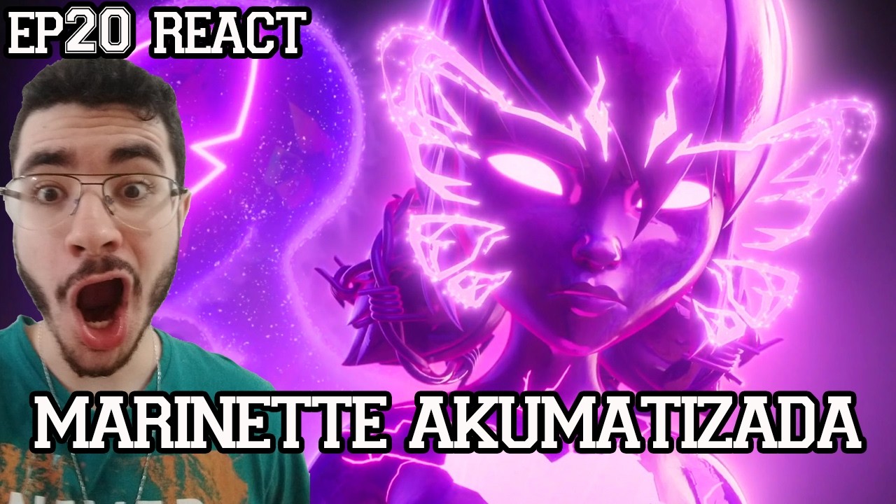 MARINETTE FINALMENTE AKUMATIZADA - Conserta cora&ccedil;&otilde;es (Heartfixer) Miraculous Temporada 6 EP 20 React