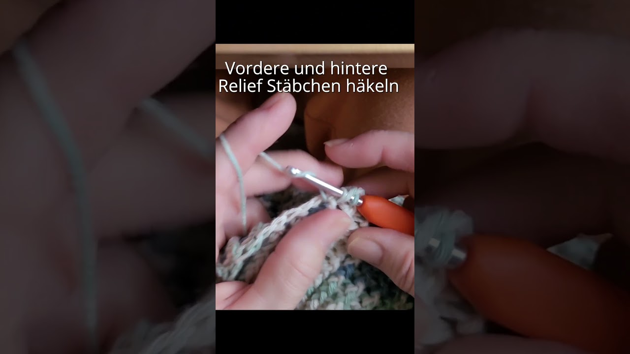 Vordere und hintere Relief Stäbchen häkeln 