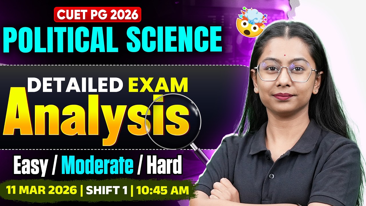 CUET PG Political Science | CUET PG Political Science Paper Analysis 2026