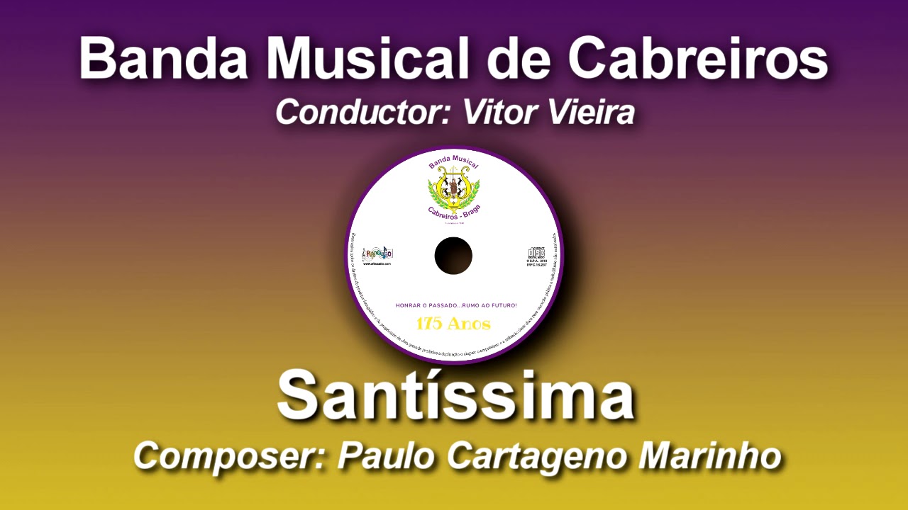 Sant&iacute;ssima - Paulo Cartageno Marinho ♫ Marcha de Prociss&atilde;o