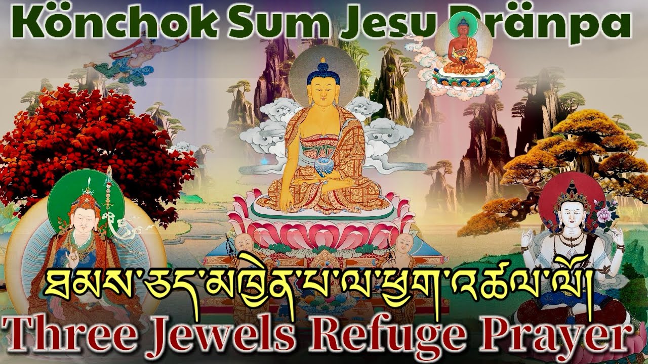 ☸️Recollecting the Three Jewels | Buddhist Prayer to Buddha, Dharma & Sangha for Refuge & Awakening