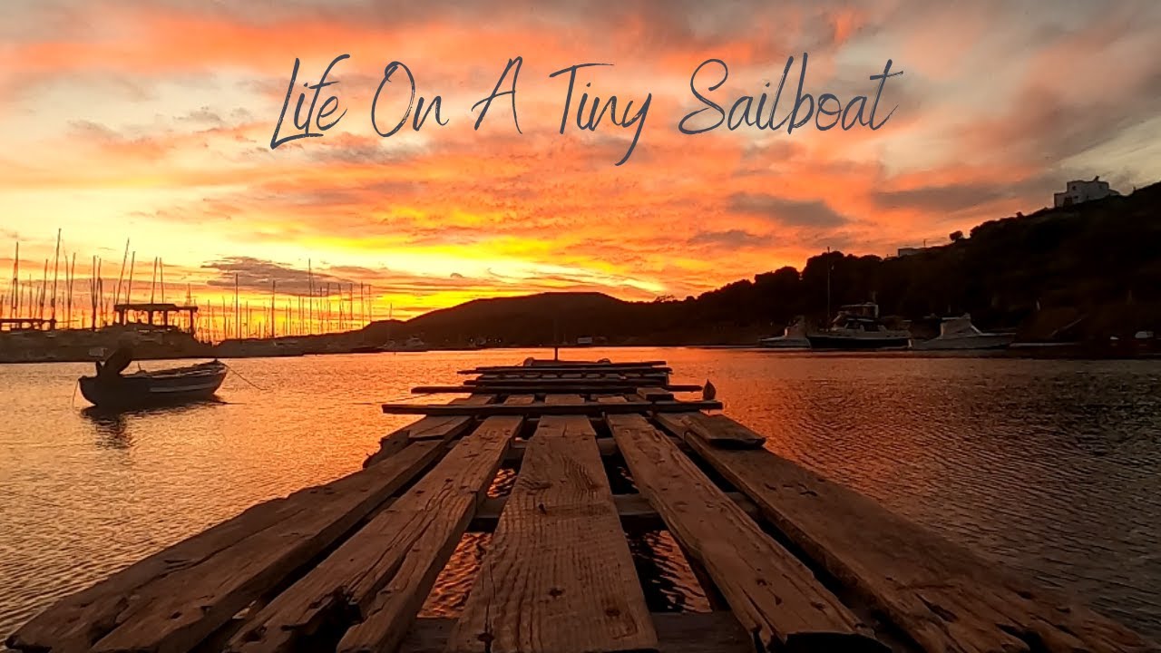 Life On A TINY SAILBOAT HOME