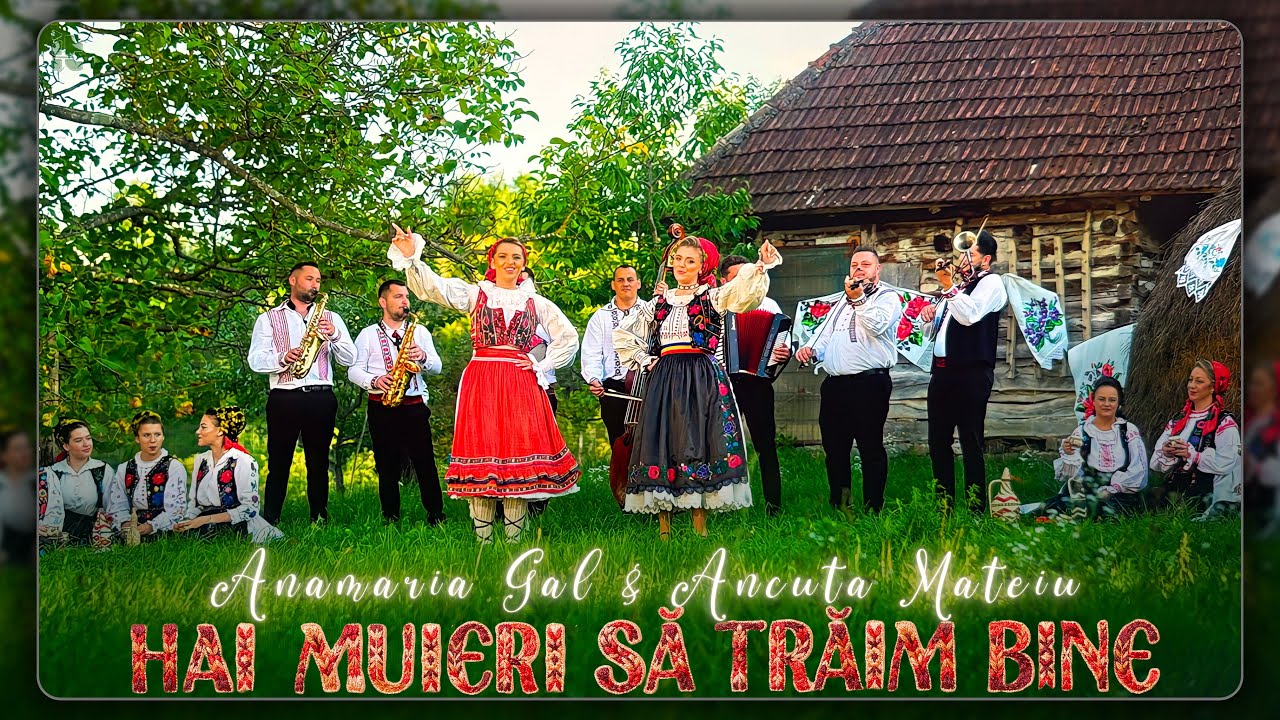 Anamaria Gal și Ancuța Mateiu - Hai muieri să trăim bine || Official Video