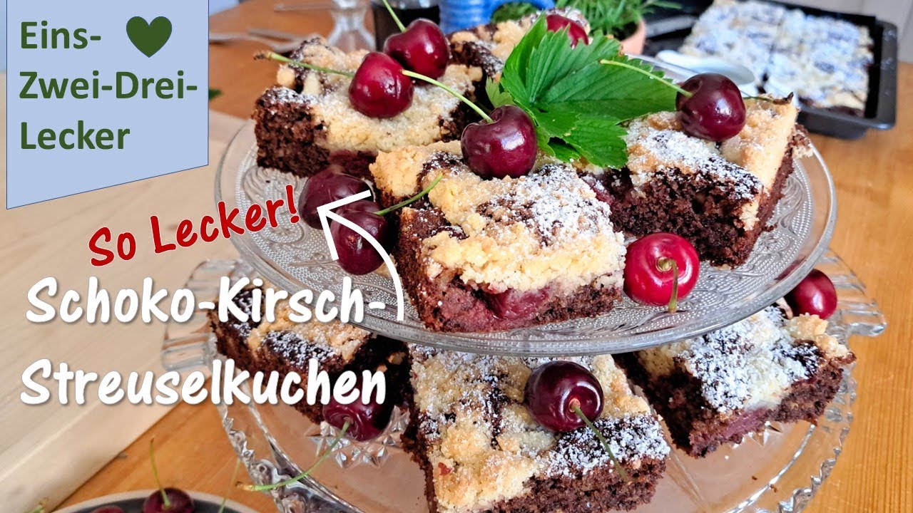 Saftiger Schoko Kirsch Streuselkuchen vom Blech❤ Rezepte aus Bayern ❤einfach schnell gemacht!