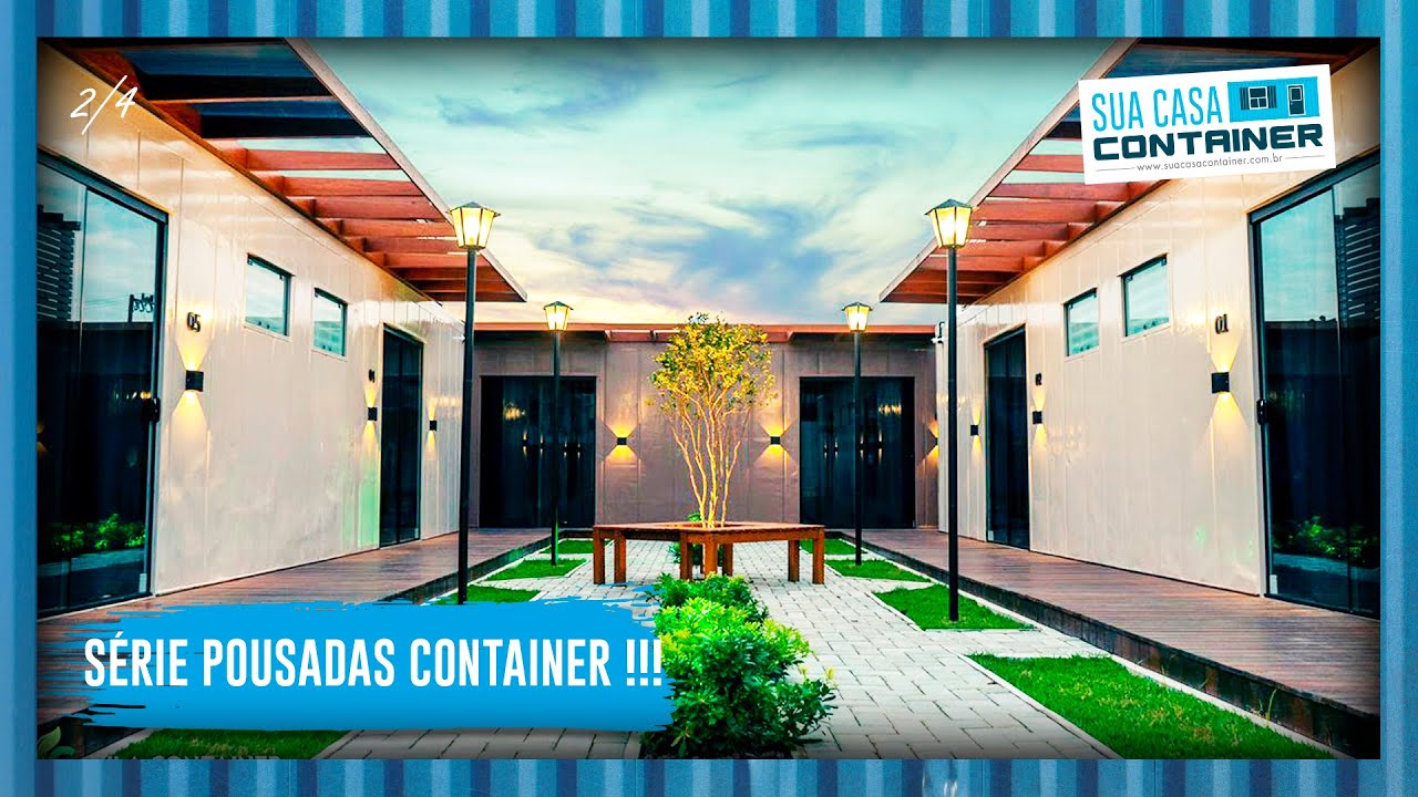 SÉRIE POUSADAS CONTAINER 2/4 I SUA CASA CONTAINER