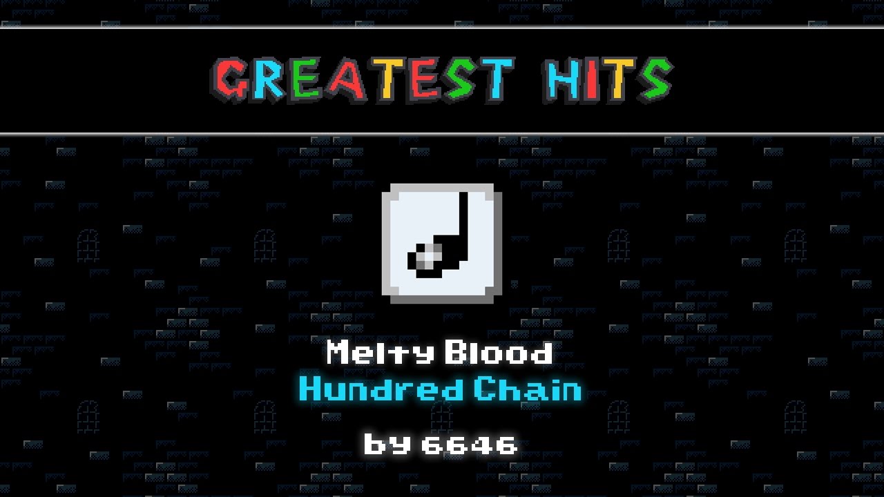 SMWC's Greatest Hits: Hundred Chain - Melty Blood Arrange