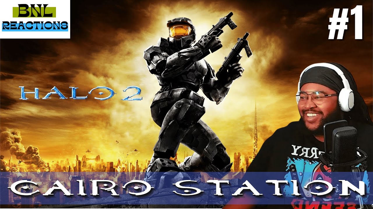 First Time Playing Halo 2 | Cairo Station | Part 1