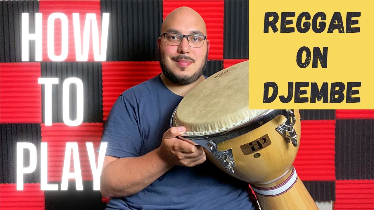 How to Play Reggae on the Djembe