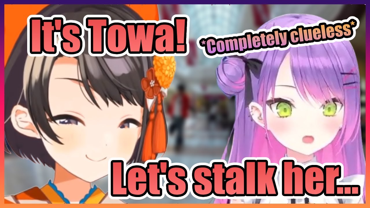 Subaru Saw Towa IRL and Went 𝙁𝙐𝙇𝙇 Stalker Mode...【Hololive】